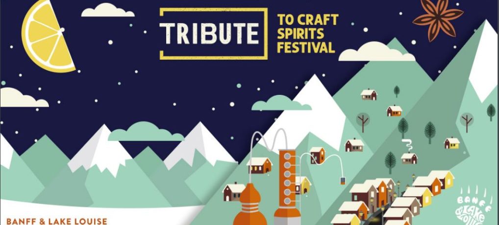 Win Tasting Coupons for the TRIBUTE TO CRAFT SPIRITS FESTIVAL and Discover the Best of Alberta and British Columbia’s Food and Drink!
